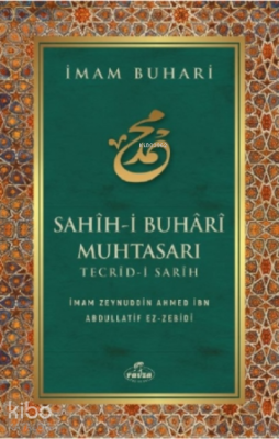 Sahih - i Buhari Muhtasarı Tecrid-i Sarih ( Karton Kapak ) İmam Zeynud