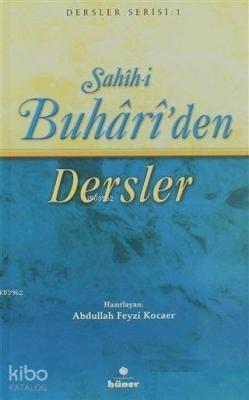 Sahih-i Buhari'den Dersler Abdullah Feyzi Kocaer