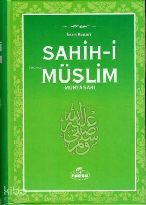 Sahih-i Müslim Muhtasar (şamua-Ciltli) İmam Münziri