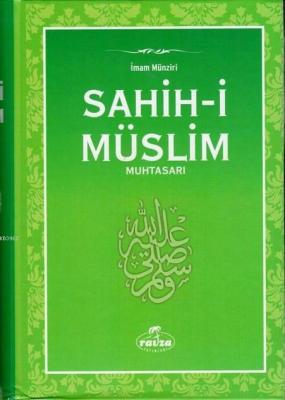 Sahih-i Müslim Muhtasar (şamua-Ciltli) İmam Münziri