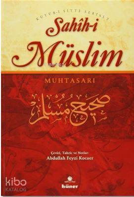 Sahihi Müslim Muhtasarı Metinli Sahih-i Müslim