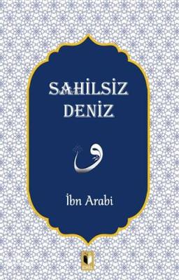 Sahilsiz Deniz İbn Arabi