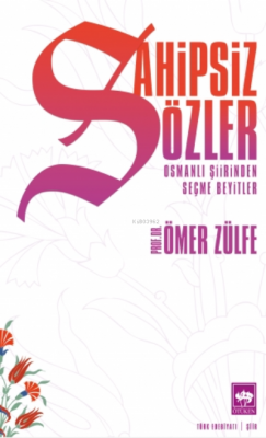 Sahipsiz Sözler Ömer Zülfe