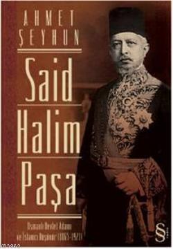 Said Halim Paşa Ahmet Şeyhun