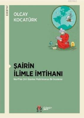 Şairin İlimle İmtihanı Olcay Kocatürk