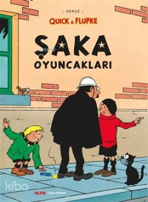 Şaka Oyuncakları - Quick ve Flupke Hergè