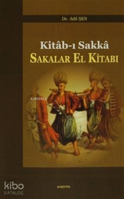 Sakalar El Kitabı Kitab-ı Sakka Adil Şen