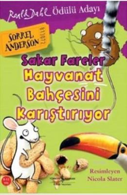 Sakar Fareler Hayvanat Bahçesini Karıştırıyor Sorrel Anderson