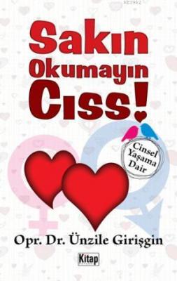 Sakın Okumayın Cıss! Ünzile Girişgin