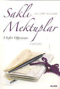 Saklı Mektuplar Ulufer Oğuzcan