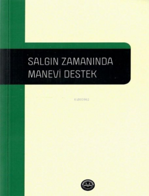 Salgın Zamanında Manevi Destek Bayram Demirtaş