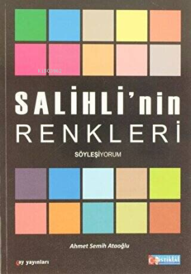 Salihli'nin Renkleri Ahmet Semih Ataoğlu