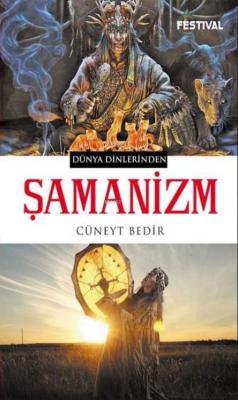 Şamanizm Cüneyt Bedir