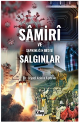 Samiri Ve Sapkınlığın Bedeli Salgınlar Zeynel Abidin Alptekin