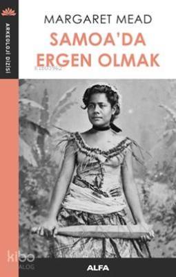 Samoa'da Ergen Olmak Margaret Mead