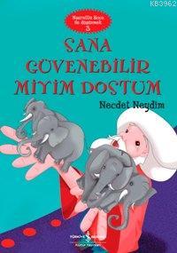 Sana Güvenebilir Miyim Dostum Necdet Neydim