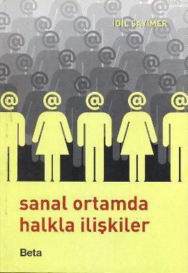 Sanal Ortamda Halkla İlişkiler İdil Sayımer