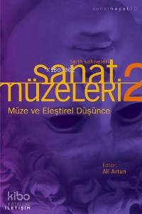 Sanat Müzeleri 2 / Tarih Sahneleri Ali Artun