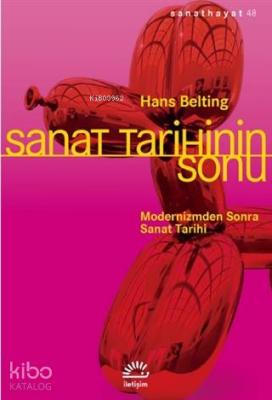 Sanat Tarihinin Sonu Hans Belting