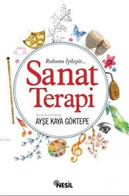 Sanat Terapi Ayşe Kaya Göktepe