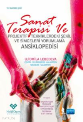 Sanat Terapisi ve projektif Tekniklerdeki Şekil ve Simgeleri Yorumlama