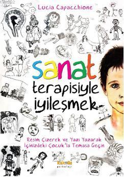 Sanat Terapisiyle İyileşmek Lucia Capacchione