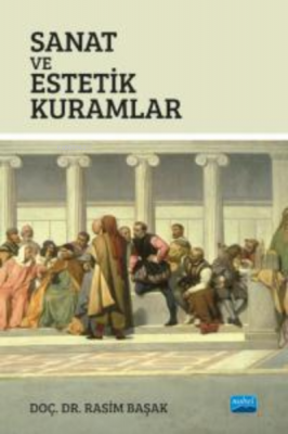 Sanat ve Estetik Kuramlar Rasim Başak