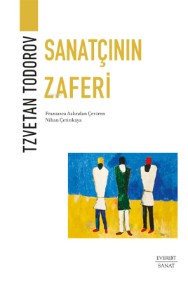 Sanatçının Zaferi Tzvetan Todorov