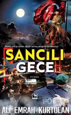 Sancılı Gece Ali Emrah Kurtulan