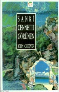 Sanki Cennetti Görünen John Cheever