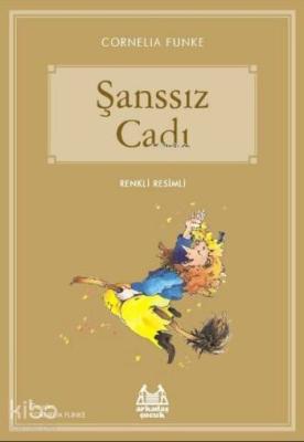 Şanssız Cadı Cornelia Funke