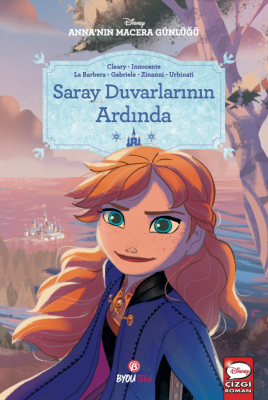 Saray Duvarlarının Ardında;Disney Anna’nın Macera Günlüğü Rhona Cleary