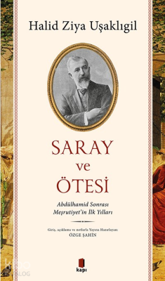 Saray Ve Ötesi Halid Ziya Uşaklıgil