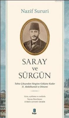 Saray ve Sürgün Nazif Sururi