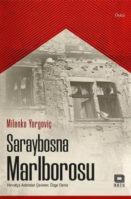 Saraybosna Marlborosu Milenko Yergoviç