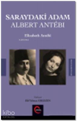 Saraydaki Adam Albert Antebi Elizabeth Antebi