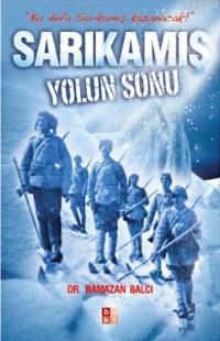 Sarıkamış; Yolun Sonu Ramazan Balcı