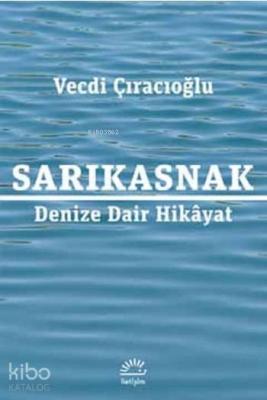 Sarıkasnak Vecdi Çıracıoğlu