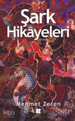 Şark Hikayeleri Mehmet Zeren