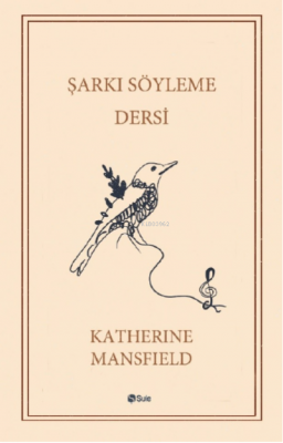 Şarkı Söyleme Dersi Katherine Mansfield