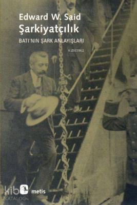 Şarkiyatçılık Edward W. Said