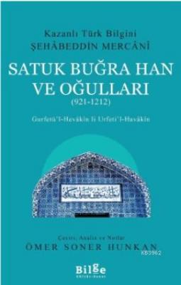 Satuk Buğra Han ve Oğulları Şehabeddin Mercani