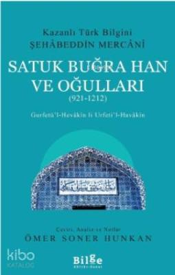 Satuk Buğra Han ve Oğulları Şehabeddin Mercani