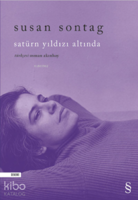 Satürn Yıldızı Altında Susan Sontag