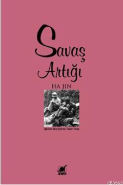 Savaş Artığı Ha Jin