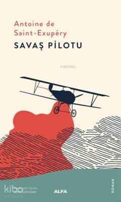 Savaş Pilotu Antoine de Saint-Exupery