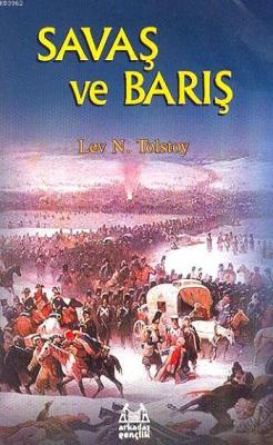 Savaş ve Barış Lev Nikolayeviç Tolstoy