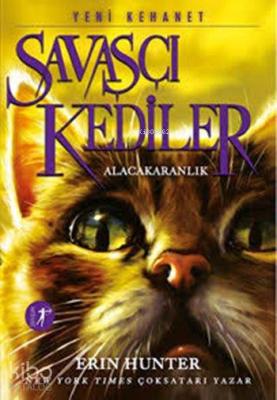 Savaşçı Kediler - Alacakaranlık Erin Hunter