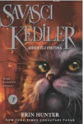 Savaşçı Kediler Erin Hunter