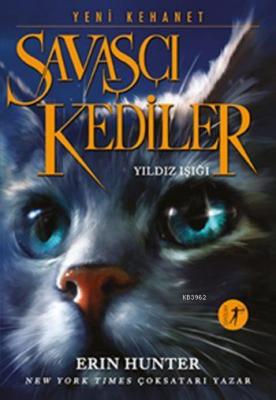 Savaşçı Kediler - Yıldız Işığı Erin Hunter